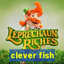 clever fish